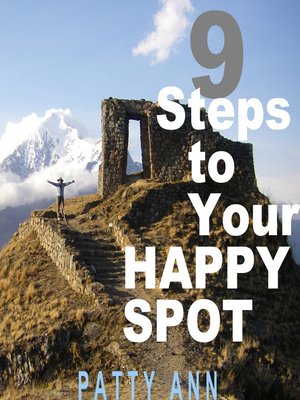 cover image of 9 Steps to Your HAPPY SPOT